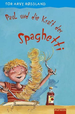 Paul und die Kraft der Spaghetti Books
