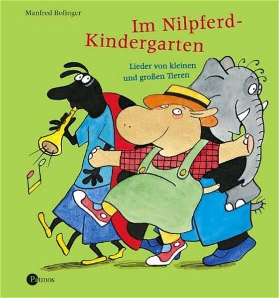 Im Nilpferdkindergarten: Lieder von kleinen und grossen Tieren Non-fiction