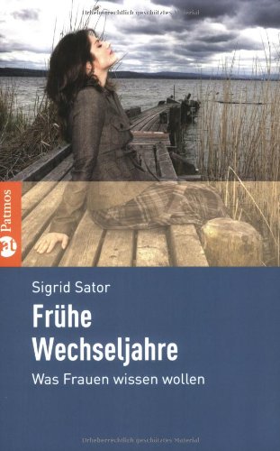Frühe Wechseljahre: Was Frauen wissen wollen Lifestyle