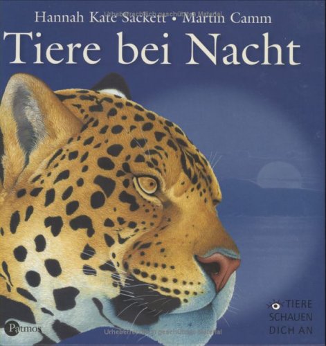 Tiere schauen dich an. Tiere bei Nacht Books