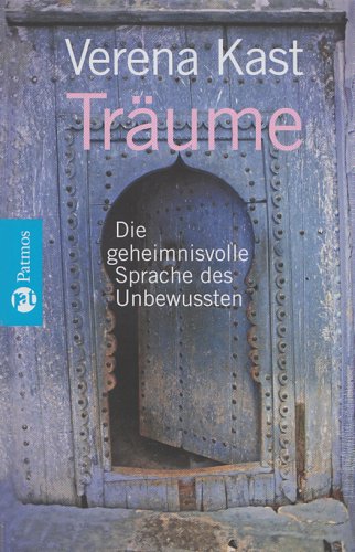 Träume - die geheimnisvolle Sprache des Unbewussten Books