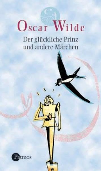 Der glückliche Prinz und andere Märchen Classics