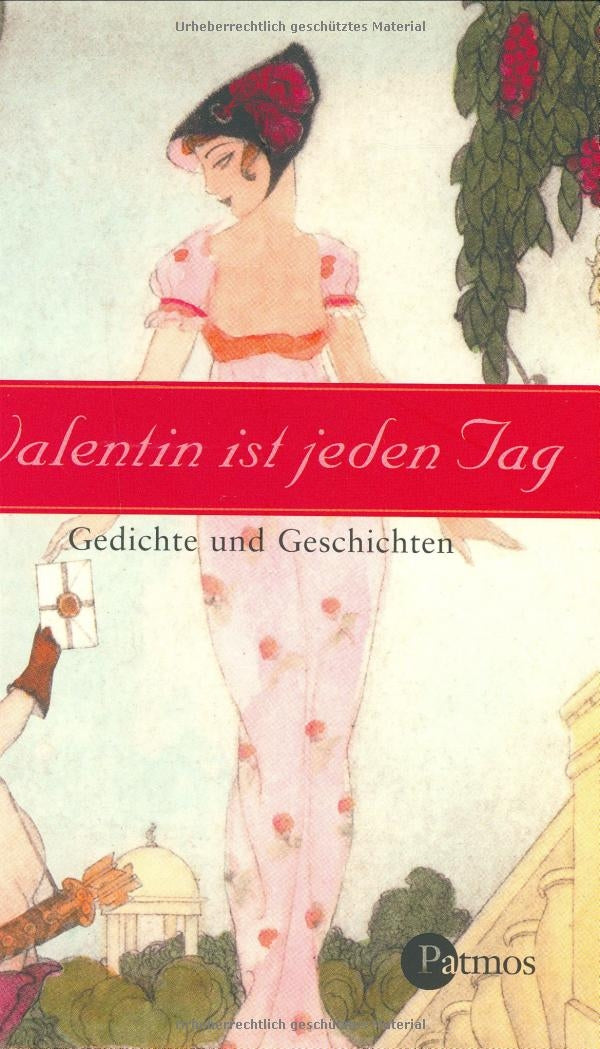Valentin ist jeden Tag: Gedichte und Geschichten Partnership & Love