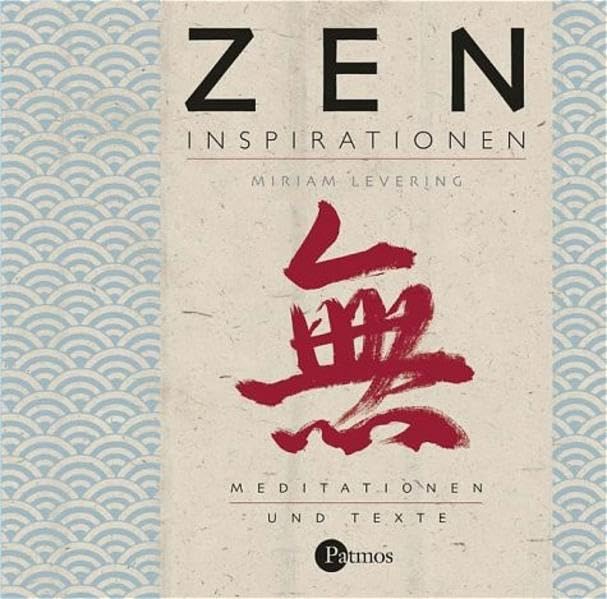 Zen Inspirationen: Meditationen und Texte Lifestyle