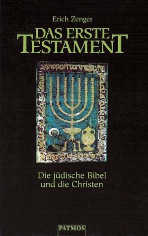 Das Erste Testament. Die jüdische Bibel und die Christen Religion & Esotericism
