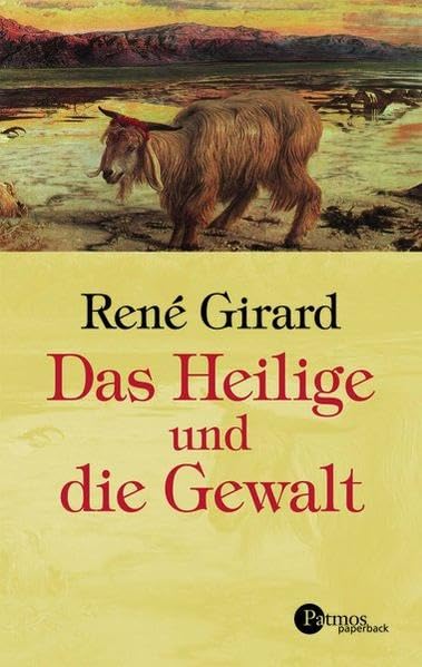 Das Heilige und die Gewalt (Patmos Paperback) Religion & Esotericism