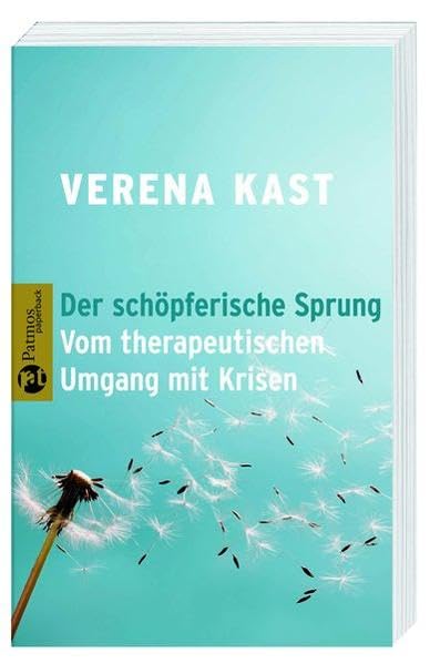 Der schöpferische Sprung: Vom therapeutischen Umgang mit Krisen (Patmos Paperback) Psychology
