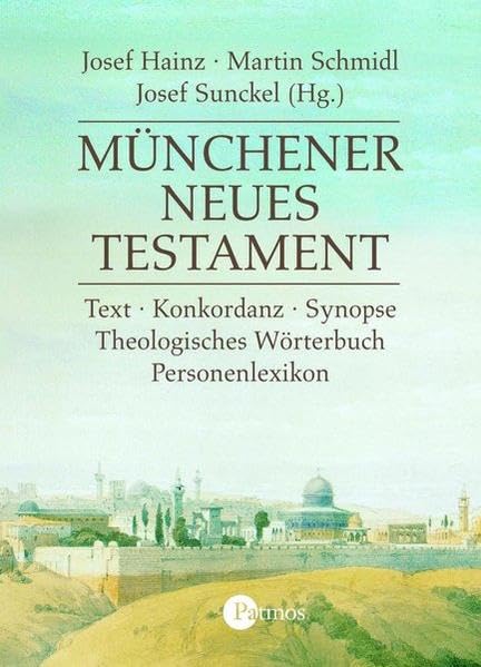 Münchner Neues Testament: CD-ROM inklusive Begleitbuch: Text, Konkordanz, Synopse Theologisches Wörterbuch, Personenlexikon. Für Windows ab 98 Religion & Esotericism
