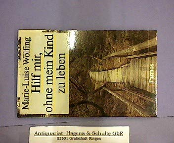 Hilf mir, ohne mein Kind zu leben Books