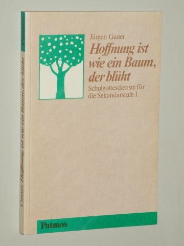 Hoffnung ist wie ein Baum, der blüht Books