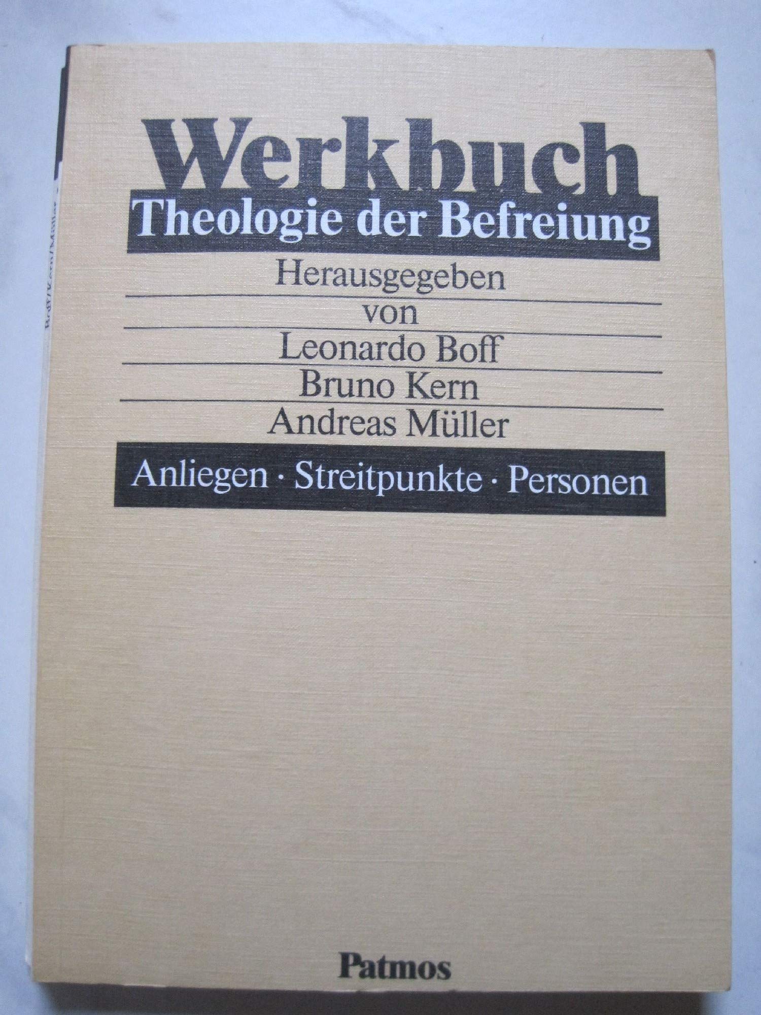 Werkbuch Theologie der Befreiung. Anliegen - Streitpunkte - Personen Books