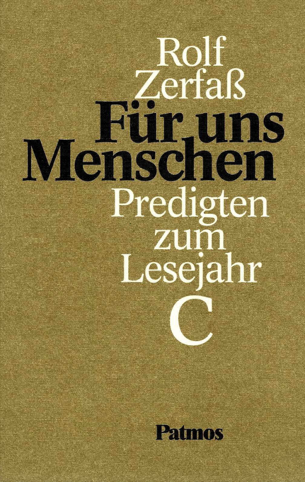 Für uns Menschen, in 3 Bdn., Predigten zum Lesejahr C Religion & Esotericism