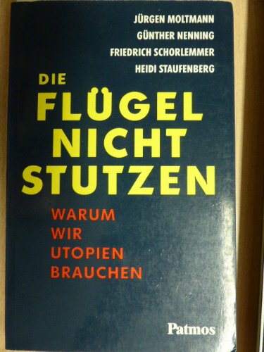 Die Flügel nicht stutzen Philosophy