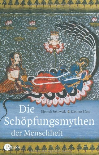 Die Schöpfungsmythen der Menschheit Religion & Esotericism