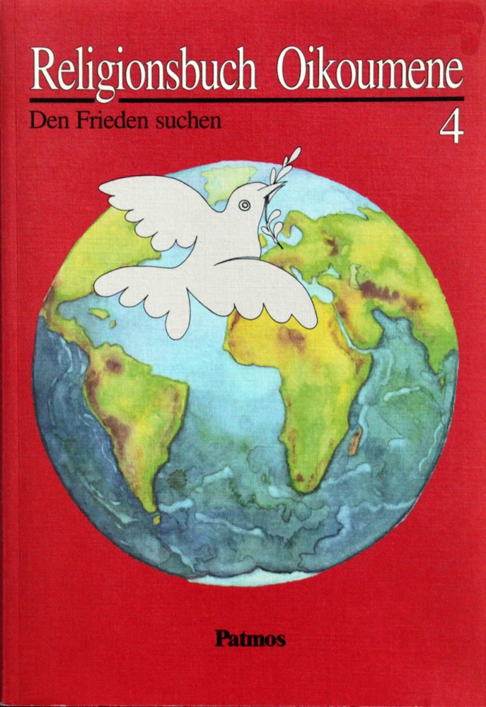 Religionsbuch Oikoumene. Für den evangelischen Religionsunterricht / Den Frieden suchen Books