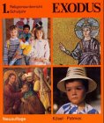 Exodus - Neuausgabe / Schülerbuch 1. Schuljahr (in neuer Rechtschreibung) Study Guides