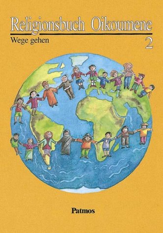 Religionsbuch Oikoumene. Für den evangelischen Religionsunterricht: Religionsbuch Oikoumene, 2. Schuljahr Study Guides