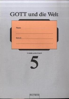 Gott und die Welt. Unterrichtswerk für den katholischen Religionsunterricht an der Hauptschule /Realschule /Gesamtschule: Gott und die Welt, 5. Schuljahr Study Guides