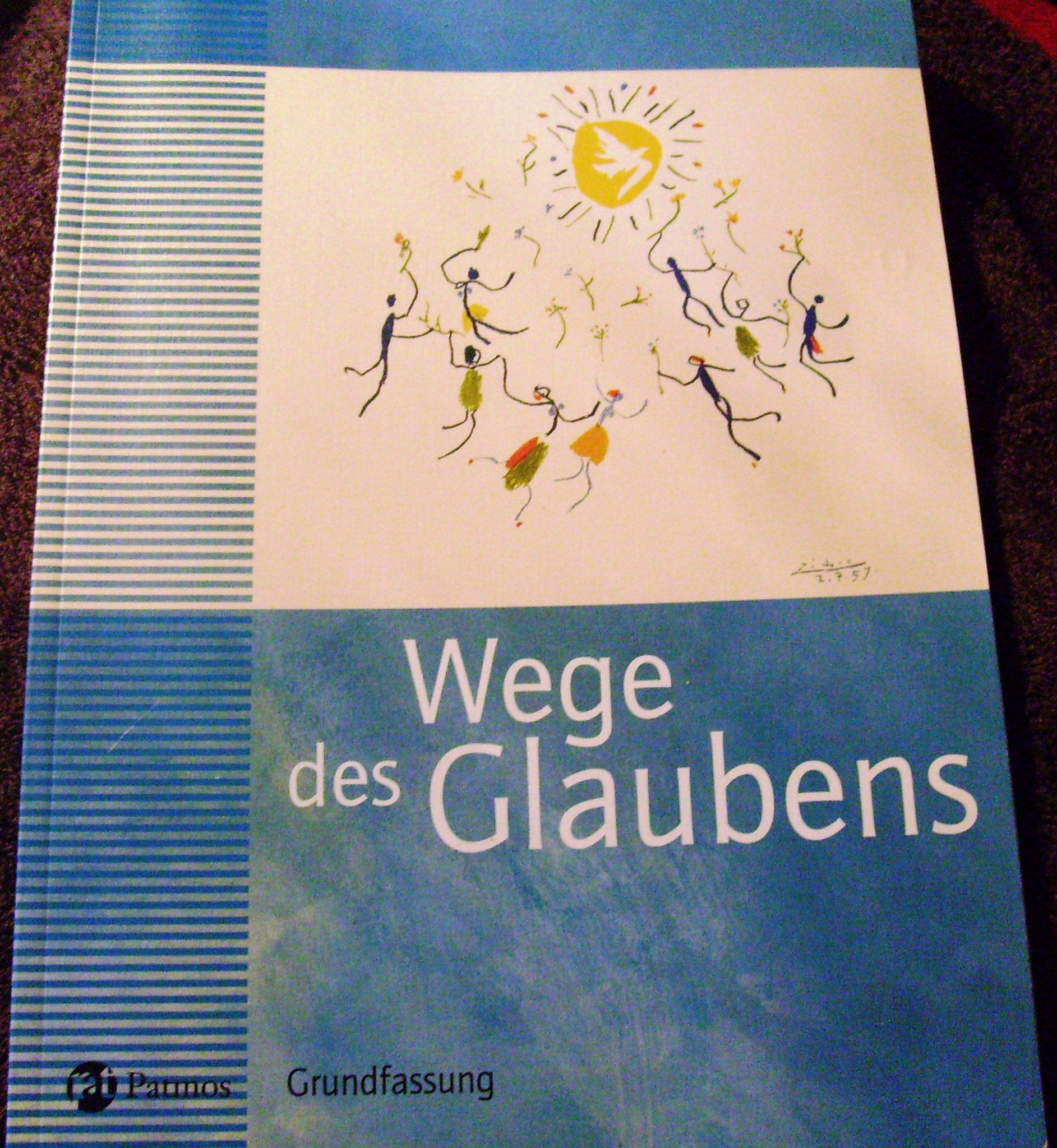 Wege des Glaubens 7/8 - Religion Sekundarstufe I. Hauptschule /Gesamtschule /Realschule. Das neue Programm. Grundfassung - Neuausgabe der Grundfassung Study Guides