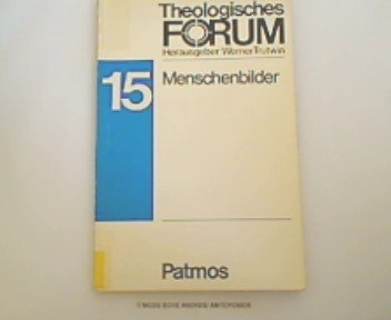 Theologisches Forum XV. Menschenbilder. Texte für den Religionsunterricht Books