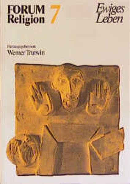 Forum Religion, Bd.7, Ewiges Leben Learning & Reference Books