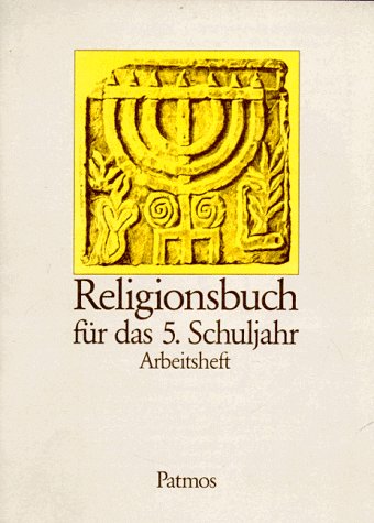 Religionsbuch für das 5. Schuljahr: Arbeitsheft Education & Training