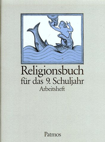 Religionsbuch. Unterrichtswerk für den katholischen Religionsunterricht am Gymnasium: Religionsbuch, 9. Schuljahr Learning & Reference