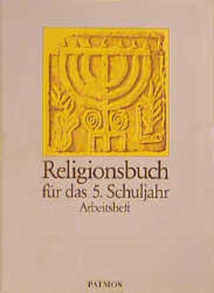 Religionsbuch. Unterrichtswerk für den katholischen Religionsunterricht am Gymnasium: Religionsbuch, Sekundarstufe I, 5. Schuljahr Study Guides