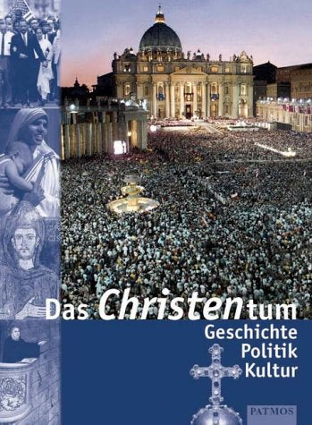 Das Christentum: Geschichte - Politik - Kultur Study Guides