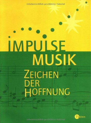 Religion Sekundarstufe I. Gymnasium /Realschule. Das neue Programm. Unterrichtswerk für den katholischen Religionsunterricht / Zeichen der Hoffnung 9/10 / Impulse Musik - Zeichen der Hoffnung Film, Art & Culture