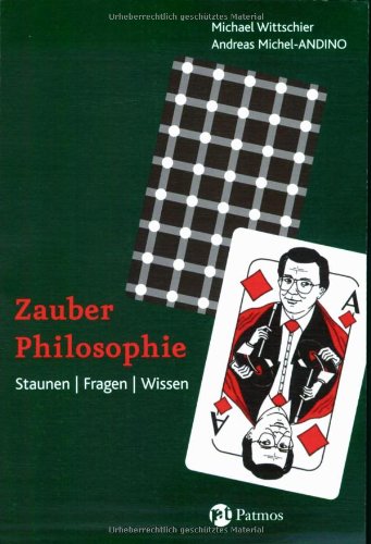 Zauber der Philosophie: staunen - fragen - wissen Education & Training