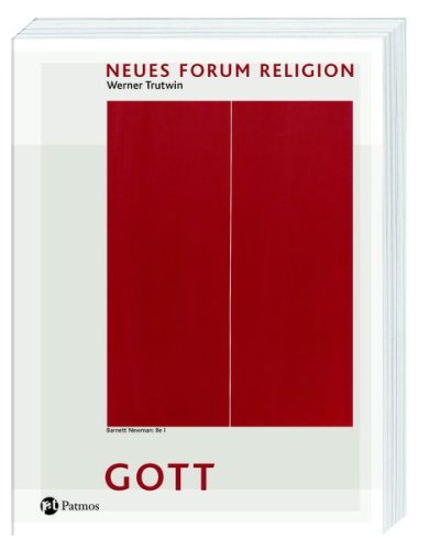 Neues Forum Religion - Gott: Arbeitsbuch Theologie Learning & Reference