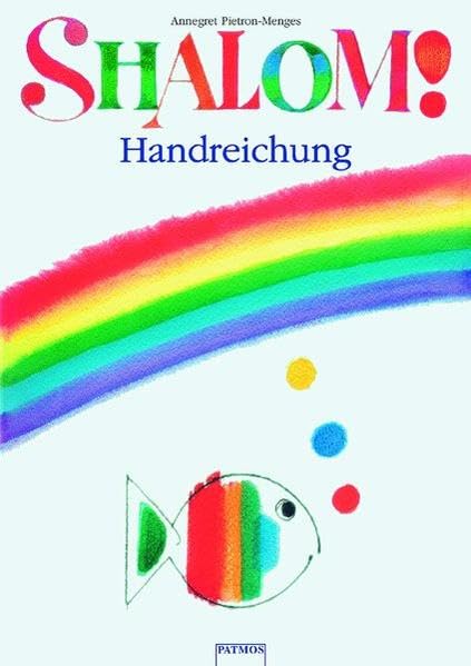 Shalom Kommunionkurs / Shalom! Kommunionkurs: Handreichung für den Katechten Self-help