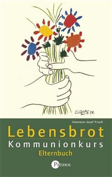 Lebensbrot Kommunionkurs. Elternbuch Religion & Esotericism