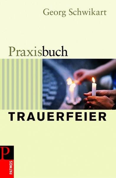Praxisbuch Trauerfeier Death & Mourning Books