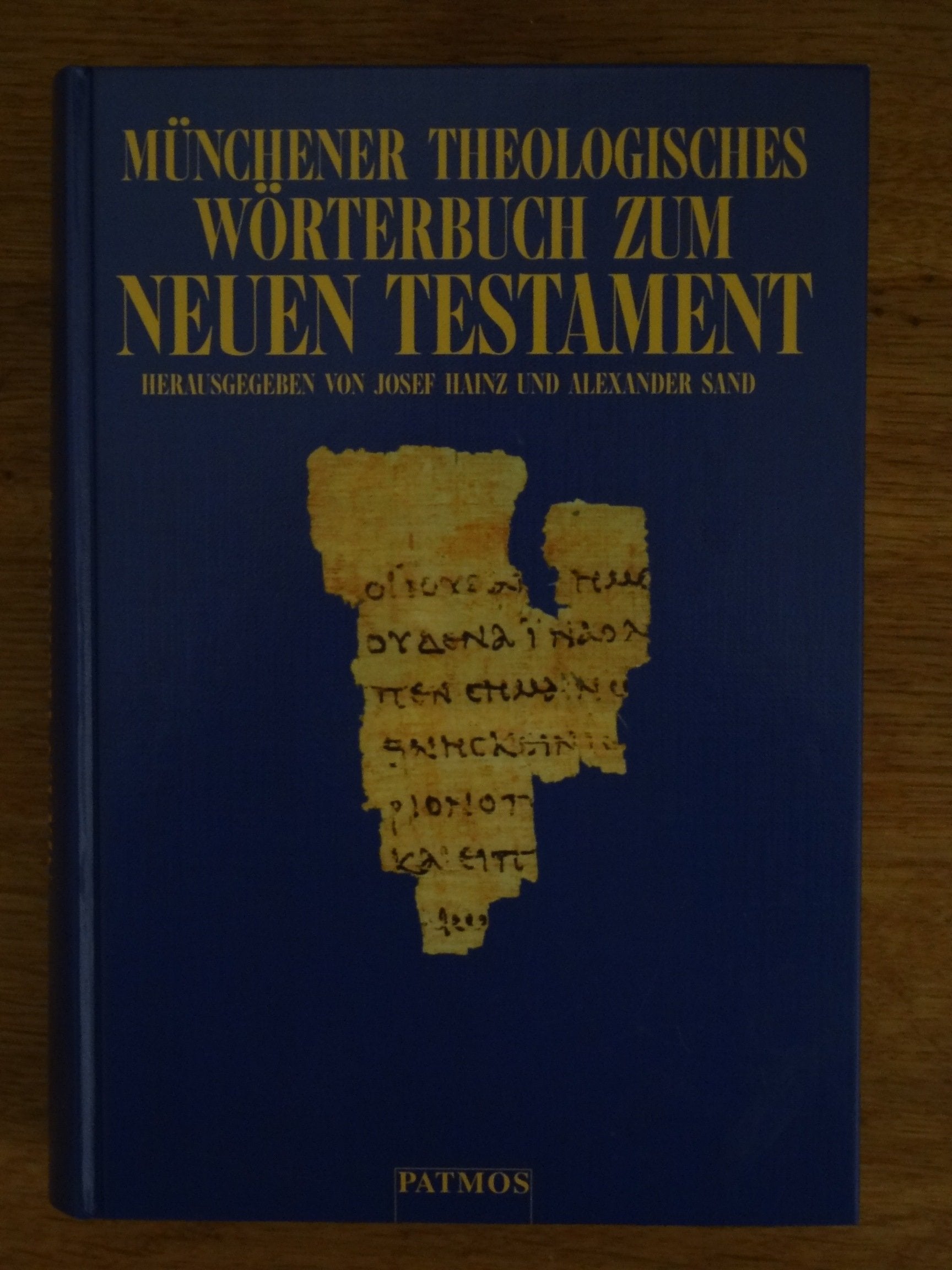 Münchener Theologisches Wörterbuch zum Neuen Testament Learning & Reference