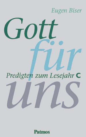Gott für uns, Predigten zum Lesejahr C Religion & Esotericism