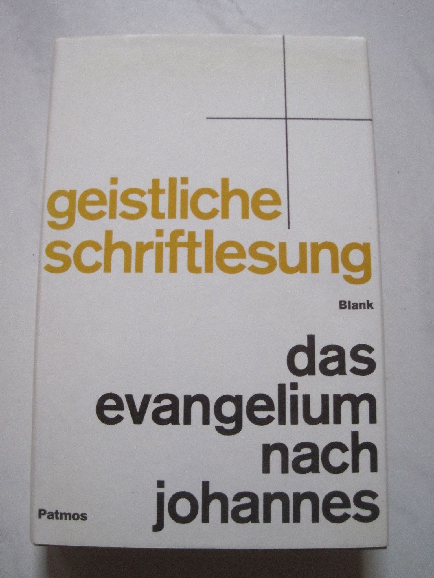 Geistliche Schriftlesung, Band 4/1/b: Das Evangelium nach Johannes Books