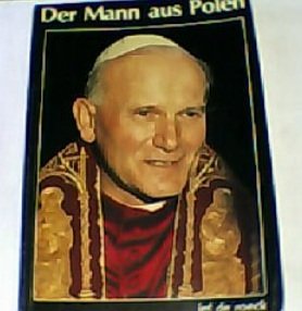 Der Mann aus Polen. Papst Johannes Paul II Books
