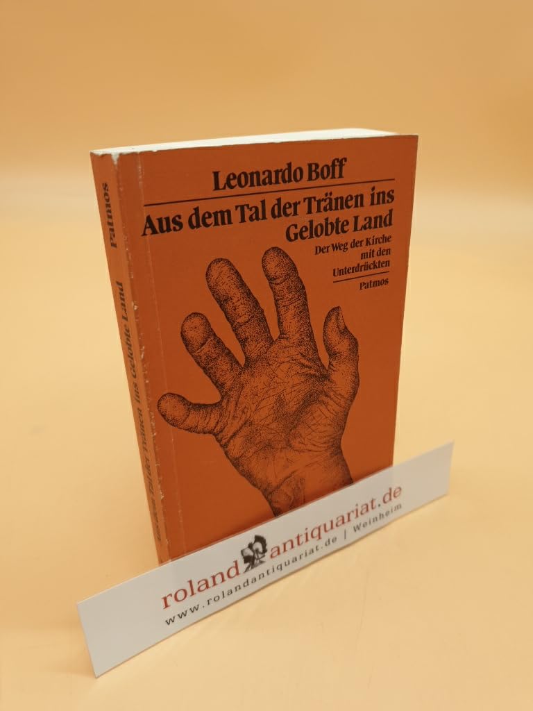 Aus dem Tal der Tränen ins Gelobte Land. Der Weg der Kirche mit den Unterdrückten Religion & Esotericism