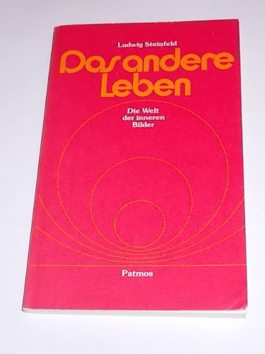 Das andere Leben. Die Welt der inneren Bilder Psychology