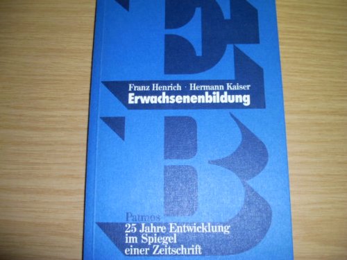 Erwachsenenbildung : 25 Jahre Erwachsenenbildung im Spiegel einer Zeitschr. Books