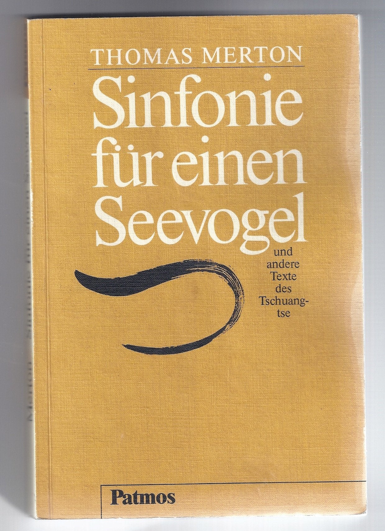 Sinfonie für einen Seevogel und andere Texte des Tschuang-tse Fiction