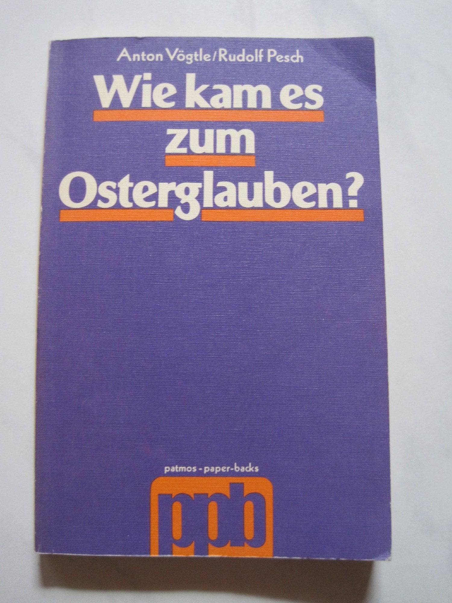 Wie kam es zum Osterglauben? Books