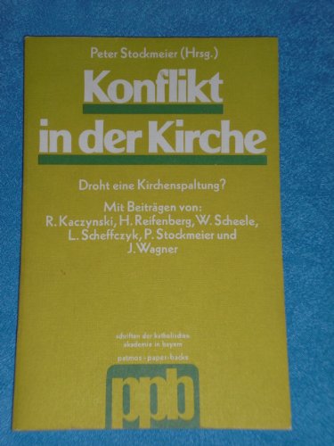 Konflikt in der Kirche. Droht eine Kirchenspaltung? Books