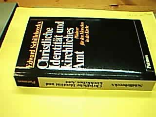 Christliche Identität und kirchliches Amt Plädoyer f. d. Menschen in d. Kirche Books