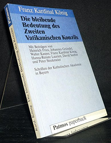 Die bleibende Bedeutung des Zweiten Vatikanischen Konzils Religion & Esotericism