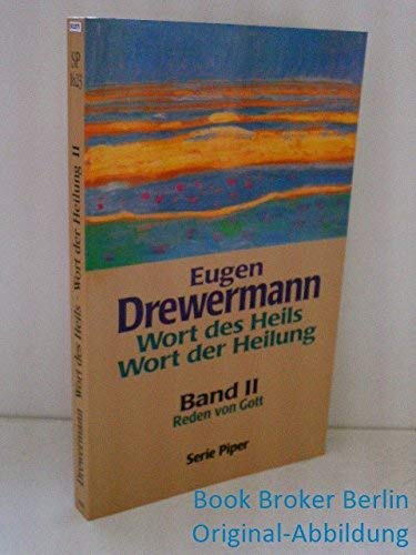 Wort des Heils, Wort der Heilung, Bd.2 by Bernd Marz; Eugen Drewermann book