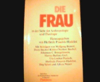 Die Frau in der Sicht der Anthropologie und Theologie Books