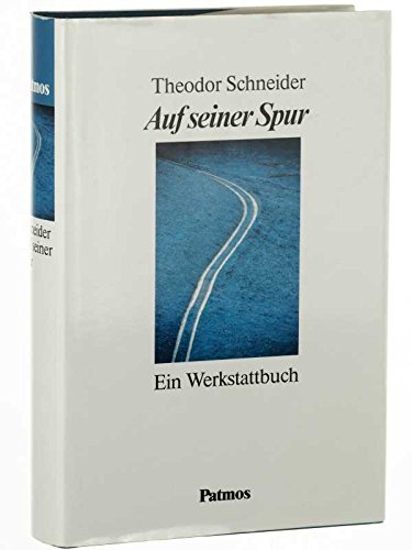 Auf seiner Spur - Ein Werkstattbuch Books